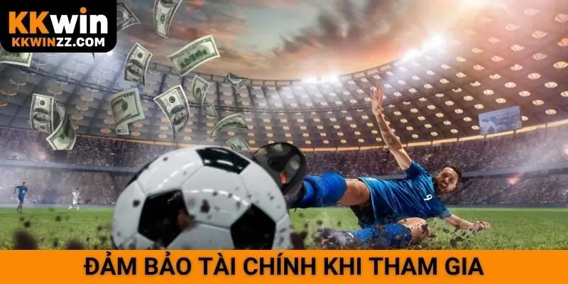 Đảm bảo tài chính khi tham gia